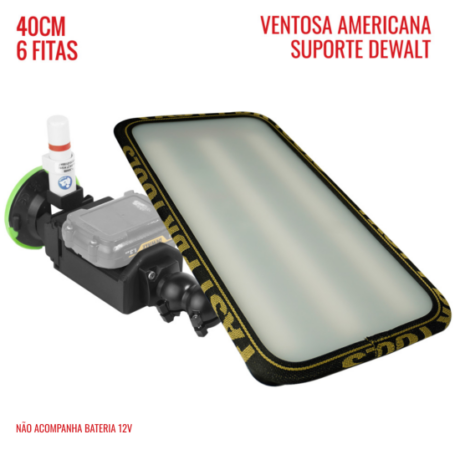 LED Light Street PRO Light (40 cm) 6 fitas suporte Dewalt 12v com ventosa americana